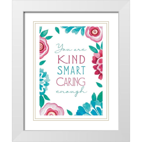 You Are Kind White Modern Wood Framed Art Print with Double Matting by Tyndall, Elizabeth