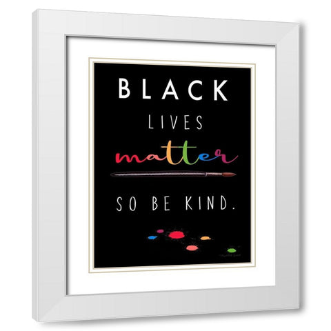 Be Kind White Modern Wood Framed Art Print with Double Matting by Tyndall, Elizabeth