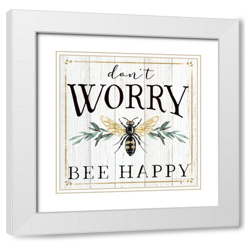 Dont Worry White Modern Wood Framed Art Print with Double Matting by Tyndall, Elizabeth