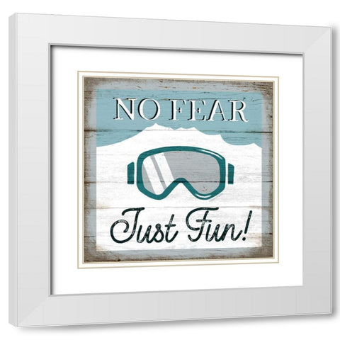 No Fear-Just Fun White Modern Wood Framed Art Print with Double Matting by Tyndall, Elizabeth