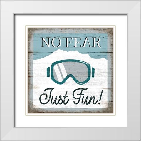 No Fear-Just Fun White Modern Wood Framed Art Print with Double Matting by Tyndall, Elizabeth