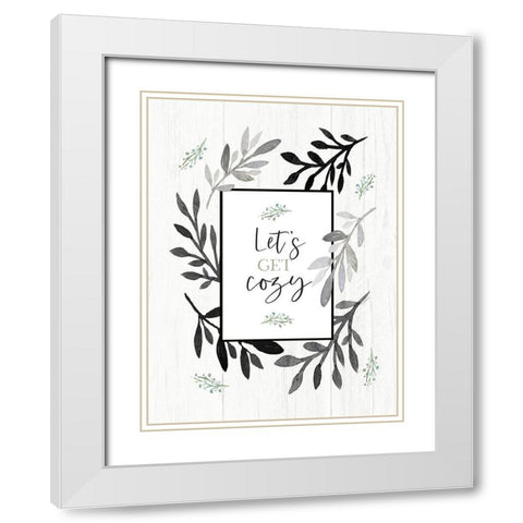 Lets Get Cozy White Modern Wood Framed Art Print with Double Matting by Tyndall, Elizabeth