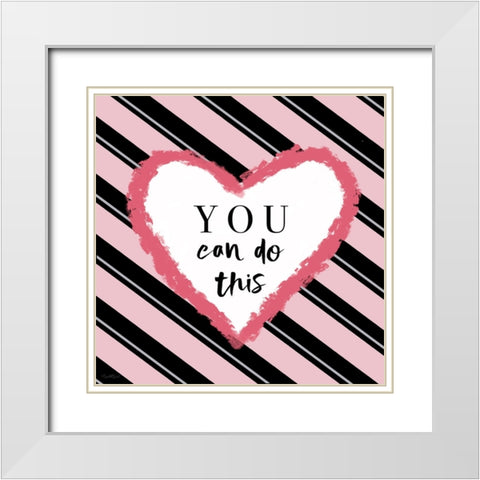 You Can Do This White Modern Wood Framed Art Print with Double Matting by Tyndall, Elizabeth
