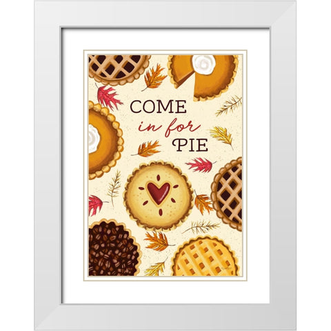 Come in for Pie White Modern Wood Framed Art Print with Double Matting by Tyndall, Elizabeth