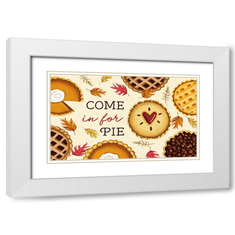 Come in for Pie White Modern Wood Framed Art Print with Double Matting by Tyndall, Elizabeth