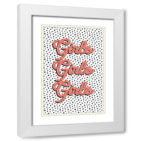 Girls Girls Girls White Modern Wood Framed Art Print with Double Matting by JJ Design House
