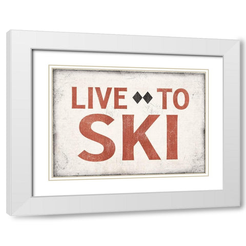 Live to Ski White Modern Wood Framed Art Print with Double Matting by JJ Design House