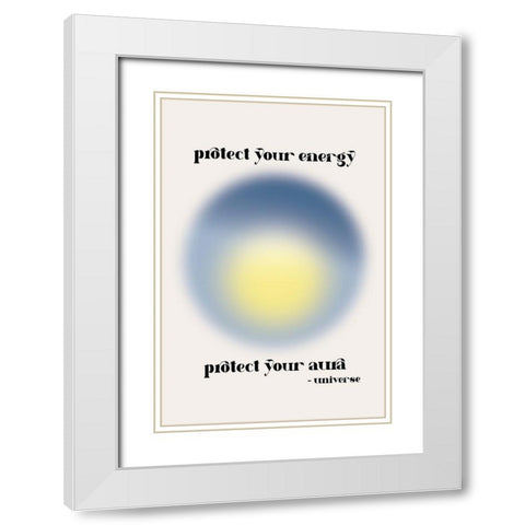 Protect Your Energy White Modern Wood Framed Art Print with Double Matting by JJ Design