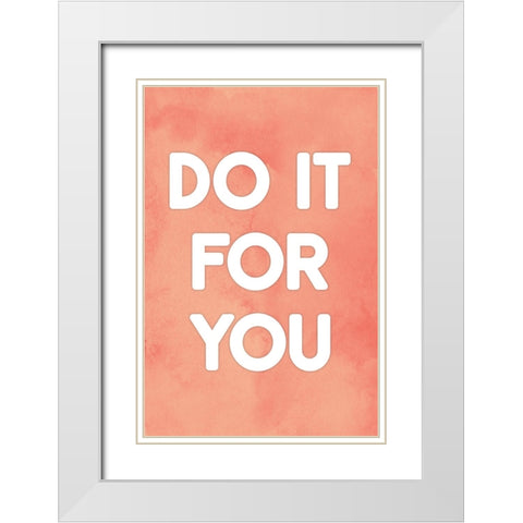 Do It For You White Modern Wood Framed Art Print with Double Matting by JJ Design
