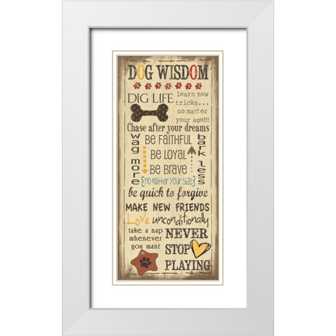 Dog Wisdom White Modern Wood Framed Art Print with Double Matting by Moulton, Jo