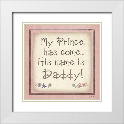 My Prince Has Come White Modern Wood Framed Art Print with Double Matting by Moulton, Jo