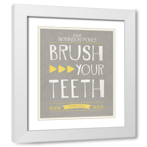 Brush Your Teeth White Modern Wood Framed Art Print with Double Matting by Moulton, Jo