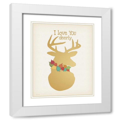 I Love You Deerly White Modern Wood Framed Art Print with Double Matting by Moulton, Jo