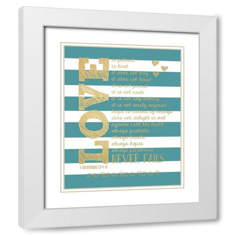 Love Never Fails White Modern Wood Framed Art Print with Double Matting by Moulton, Jo