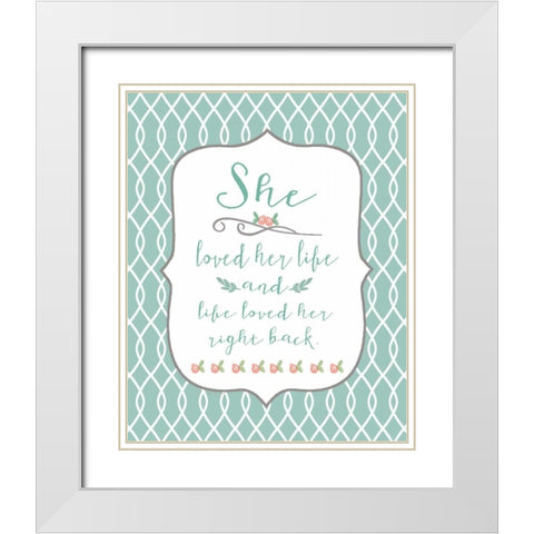 Love Her Life White Modern Wood Framed Art Print with Double Matting by Moulton, Jo