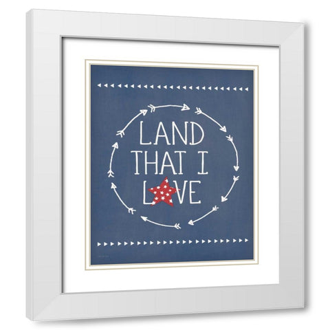 Land I Love White Modern Wood Framed Art Print with Double Matting by Moulton, Jo