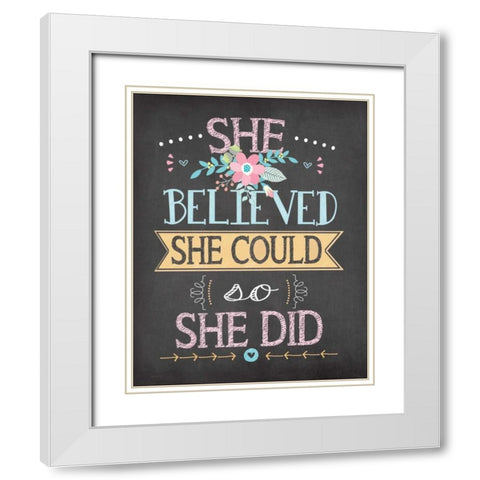 She Believed White Modern Wood Framed Art Print with Double Matting by Moulton, Jo