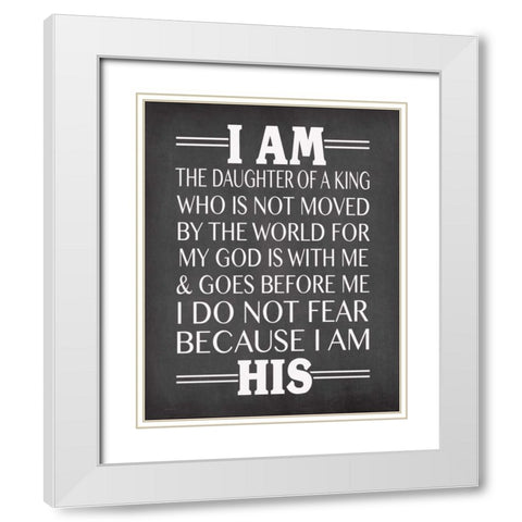 I am His Daughter White Modern Wood Framed Art Print with Double Matting by Moulton, Jo