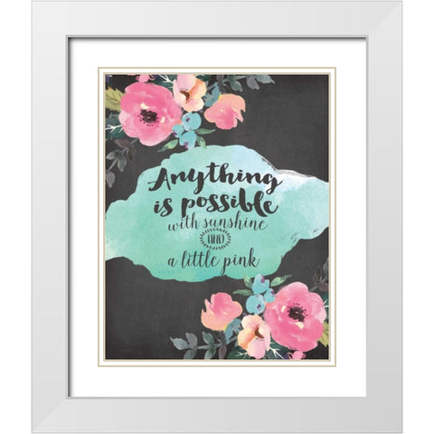 Anything is Possible White Modern Wood Framed Art Print with Double Matting by Moulton, Jo