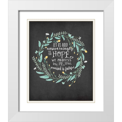 Hold to Hope White Modern Wood Framed Art Print with Double Matting by Moulton, Jo
