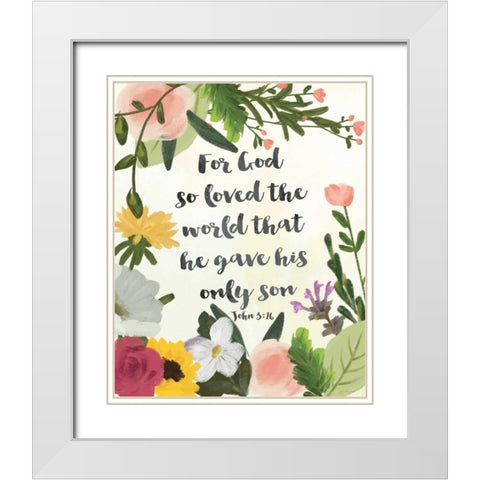 God So Loved the World White Modern Wood Framed Art Print with Double Matting by Moulton, Jo