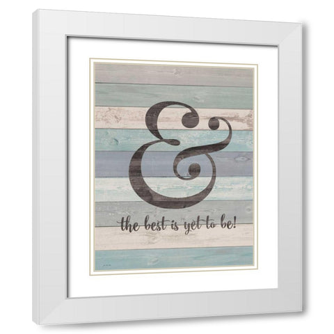 And the Best White Modern Wood Framed Art Print with Double Matting by Moulton, Jo