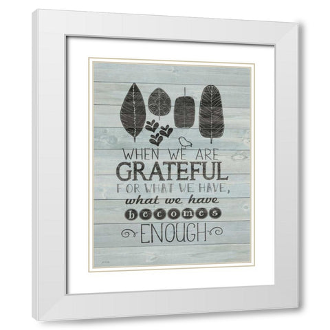 Grateful White Modern Wood Framed Art Print with Double Matting by Moulton, Jo