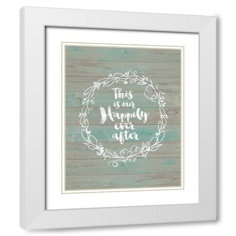 Happily Ever After White Modern Wood Framed Art Print with Double Matting by Moulton, Jo