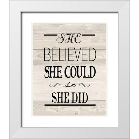 She Believed Wood Vintage White Modern Wood Framed Art Print with Double Matting by Moulton, Jo
