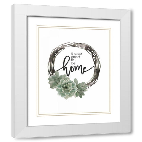 Good to Be Home White Modern Wood Framed Art Print with Double Matting by Moulton, Jo