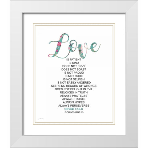 Love Never Fails White Modern Wood Framed Art Print with Double Matting by Moulton, Jo