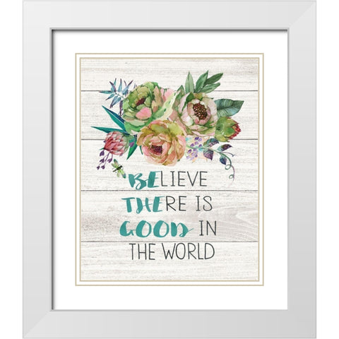 Be the Good White Modern Wood Framed Art Print with Double Matting by Moulton, Jo