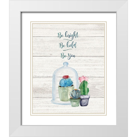 Be Bright, Be Bold White Modern Wood Framed Art Print with Double Matting by Moulton, Jo