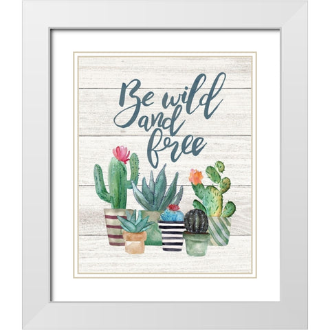 Be Wild and Free White Modern Wood Framed Art Print with Double Matting by Moulton, Jo