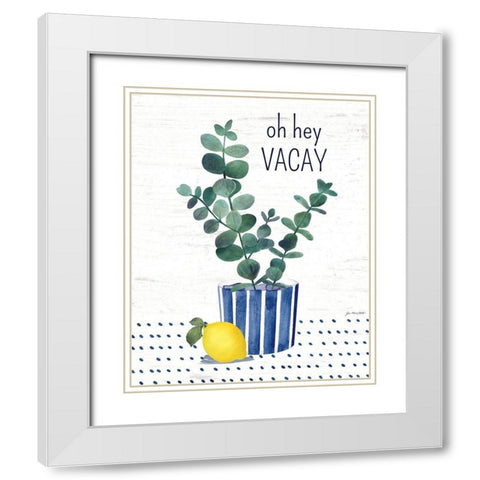 Oh Hey Vacay White Modern Wood Framed Art Print with Double Matting by Moulton, Jo