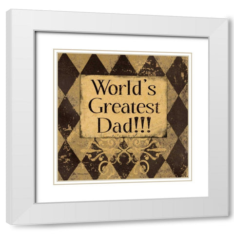 Worlds Greatest Dad White Modern Wood Framed Art Print with Double Matting by Moulton, Jo