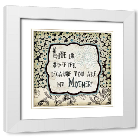 My Mother White Modern Wood Framed Art Print with Double Matting by Moulton, Jo