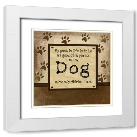 Good Person As My Dog White Modern Wood Framed Art Print with Double Matting by Pugh, Jennifer