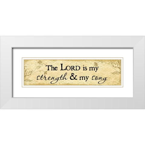 Lord is My Strength White Modern Wood Framed Art Print with Double Matting by Pugh, Jennifer