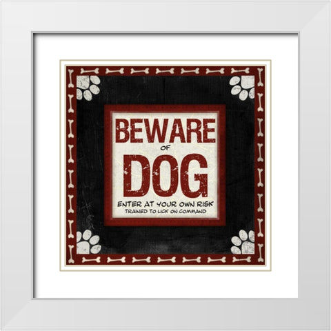 Beware of Dog White Modern Wood Framed Art Print with Double Matting by Pugh, Jennifer