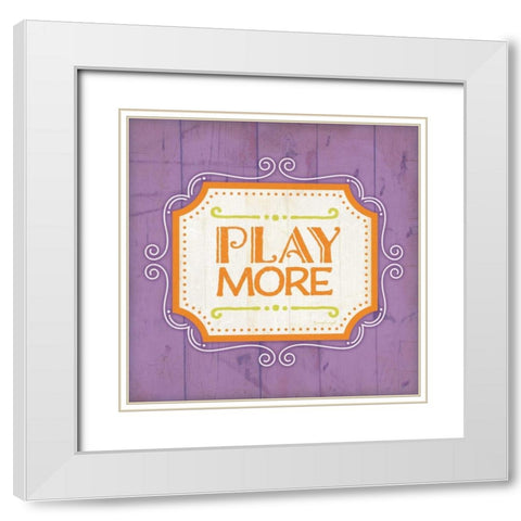 Play Often White Modern Wood Framed Art Print with Double Matting by Pugh, Jennifer