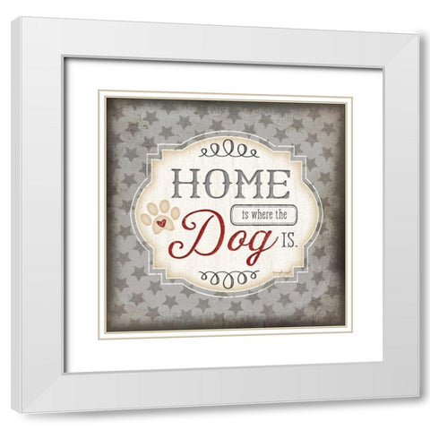 Home is Where the Dog Is White Modern Wood Framed Art Print with Double Matting by Pugh, Jennifer