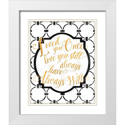 Loved You Once White Modern Wood Framed Art Print with Double Matting by Pugh, Jennifer