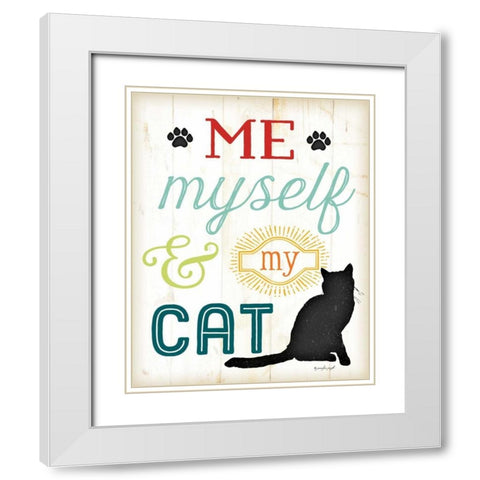 Me Myself and My Cat - Color White Modern Wood Framed Art Print with Double Matting by Pugh, Jennifer