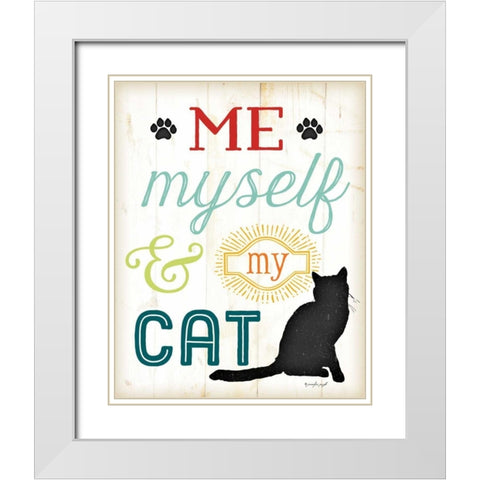 Me Myself and My Cat - Color White Modern Wood Framed Art Print with Double Matting by Pugh, Jennifer