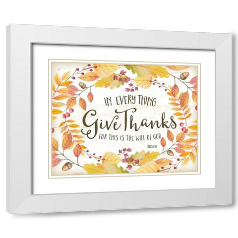 In Every Thing Give Thanks White Modern Wood Framed Art Print with Double Matting by Pugh, Jennifer