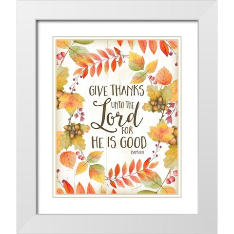 Give Thanks Unto the Lord White Modern Wood Framed Art Print with Double Matting by Pugh, Jennifer