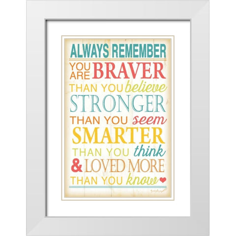 Always Remember White Modern Wood Framed Art Print with Double Matting by Pugh, Jennifer