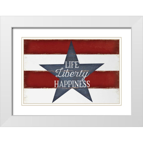 Life, Liberty, Happiness White Modern Wood Framed Art Print with Double Matting by Pugh, Jennifer