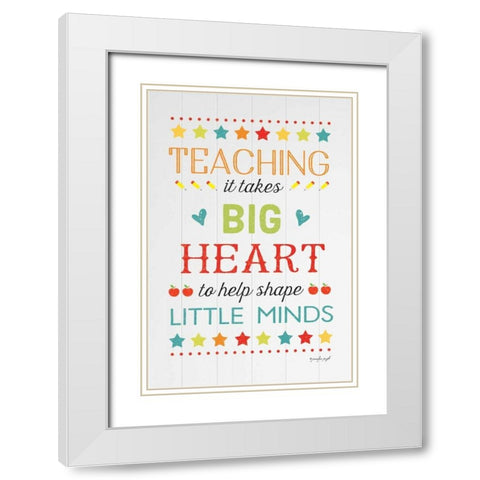 Teaching Big Heart White Modern Wood Framed Art Print with Double Matting by Pugh, Jennifer